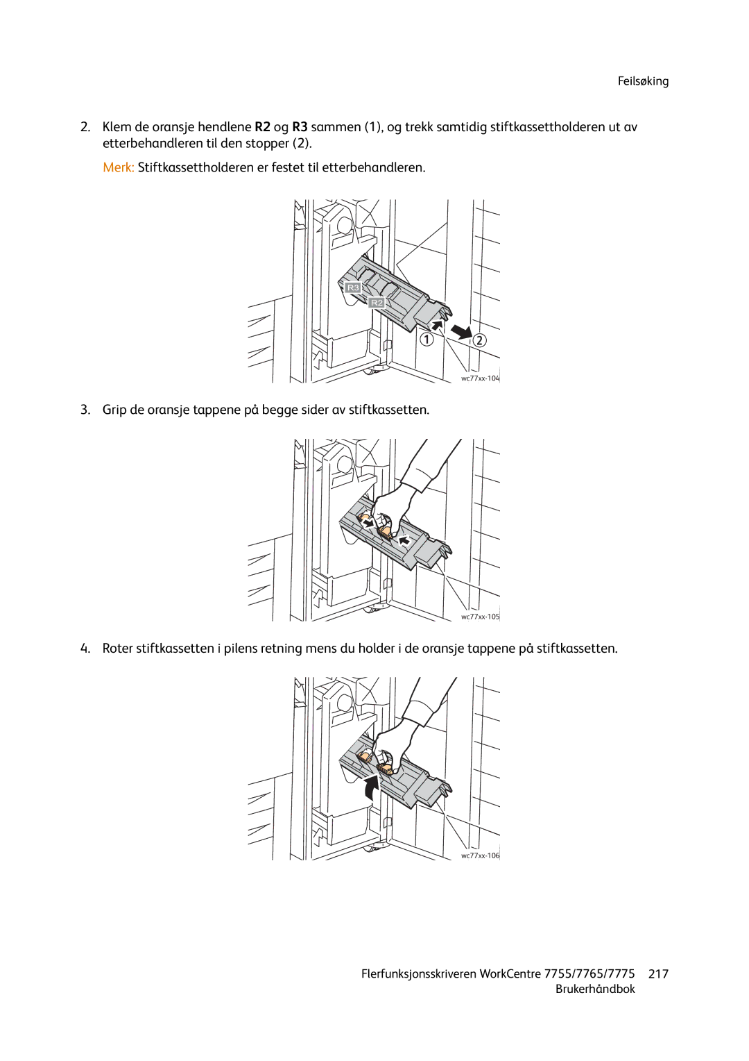 Xerox 7775, 7765, 755 manual Grip de oransje tappene på begge sider av stiftkassetten 