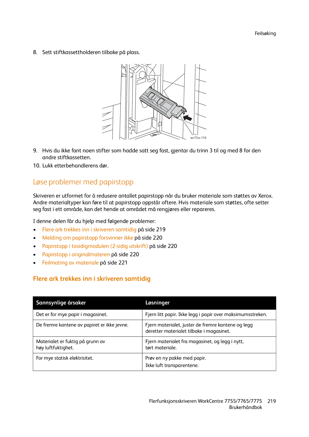 Xerox 7765, 7775, 755 manual Løse problemer med papirstopp, Flere ark trekkes inn i skriveren samtidig 