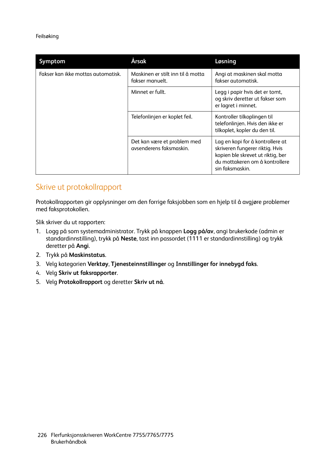 Xerox 7775, 7765, 755 manual Skrive ut protokollrapport 