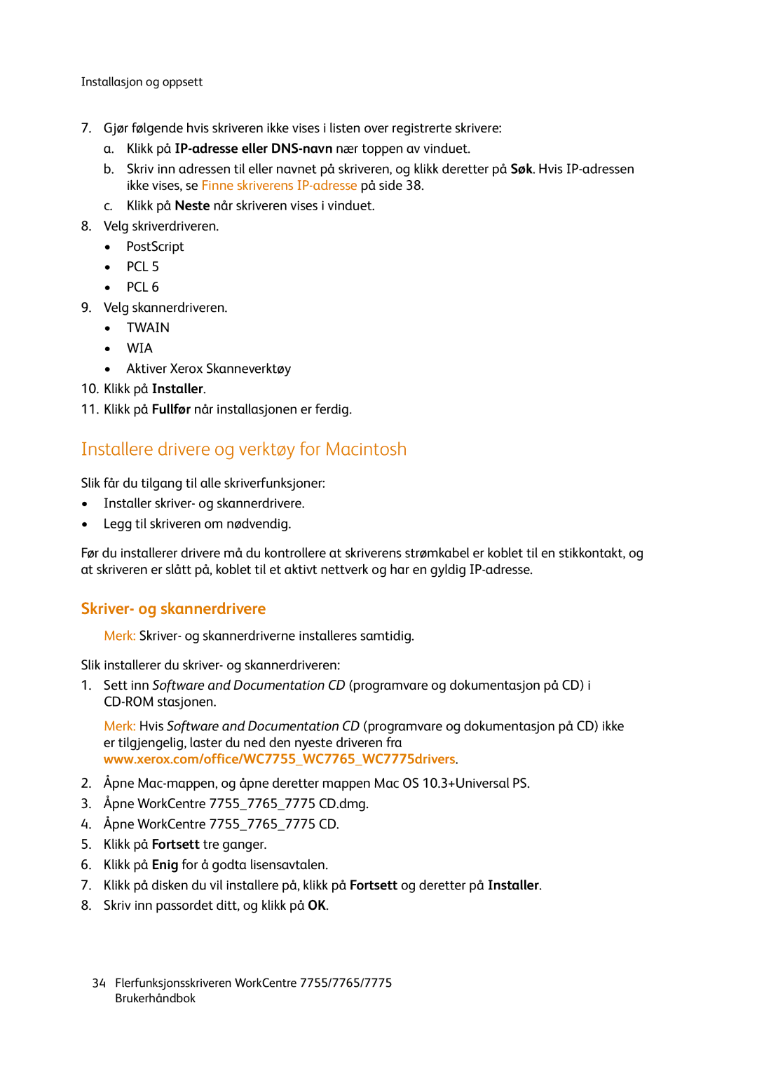 Xerox 7775, 7765, 755 manual Installere drivere og verktøy for Macintosh, Skriver- og skannerdrivere 