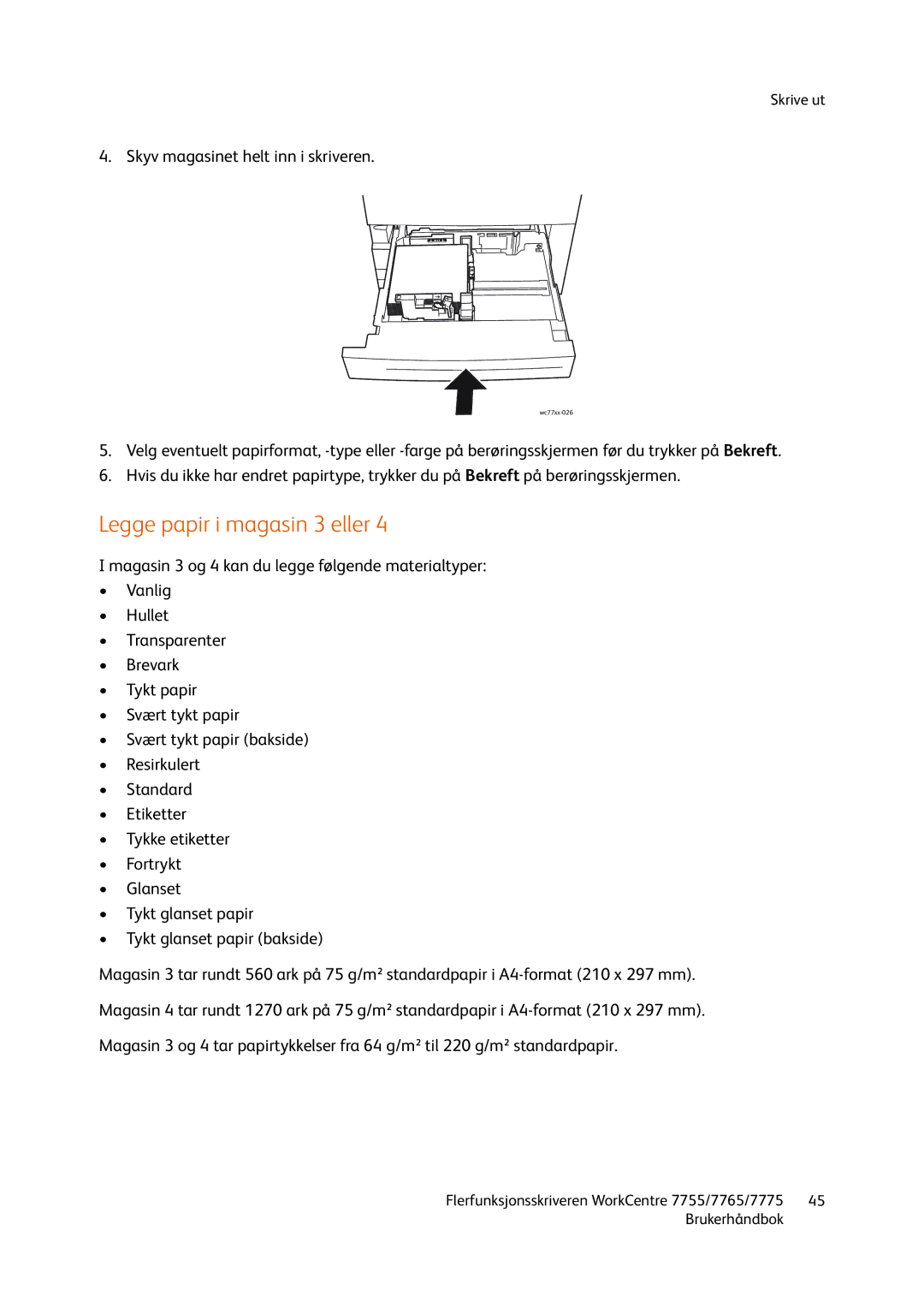 Xerox 7765, 7775, 755 manual Legge papir i magasin 3 eller 