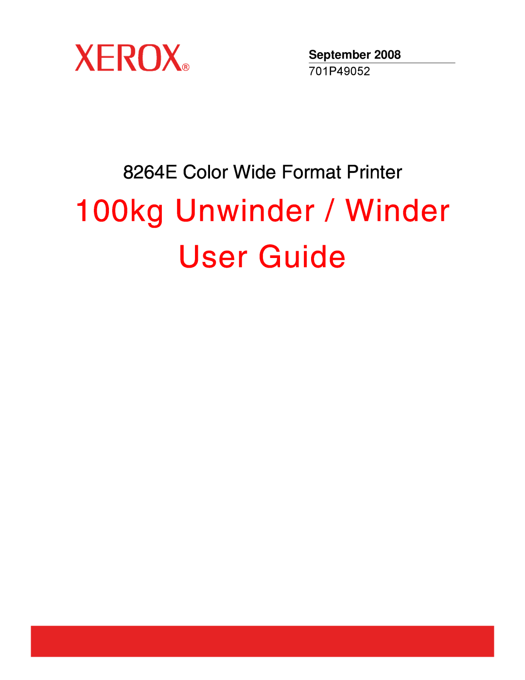 Xerox 8254E manual 701P49052, 100kg Unwinder / Winder User Guide, 8264E Color Wide Format Printer, September 