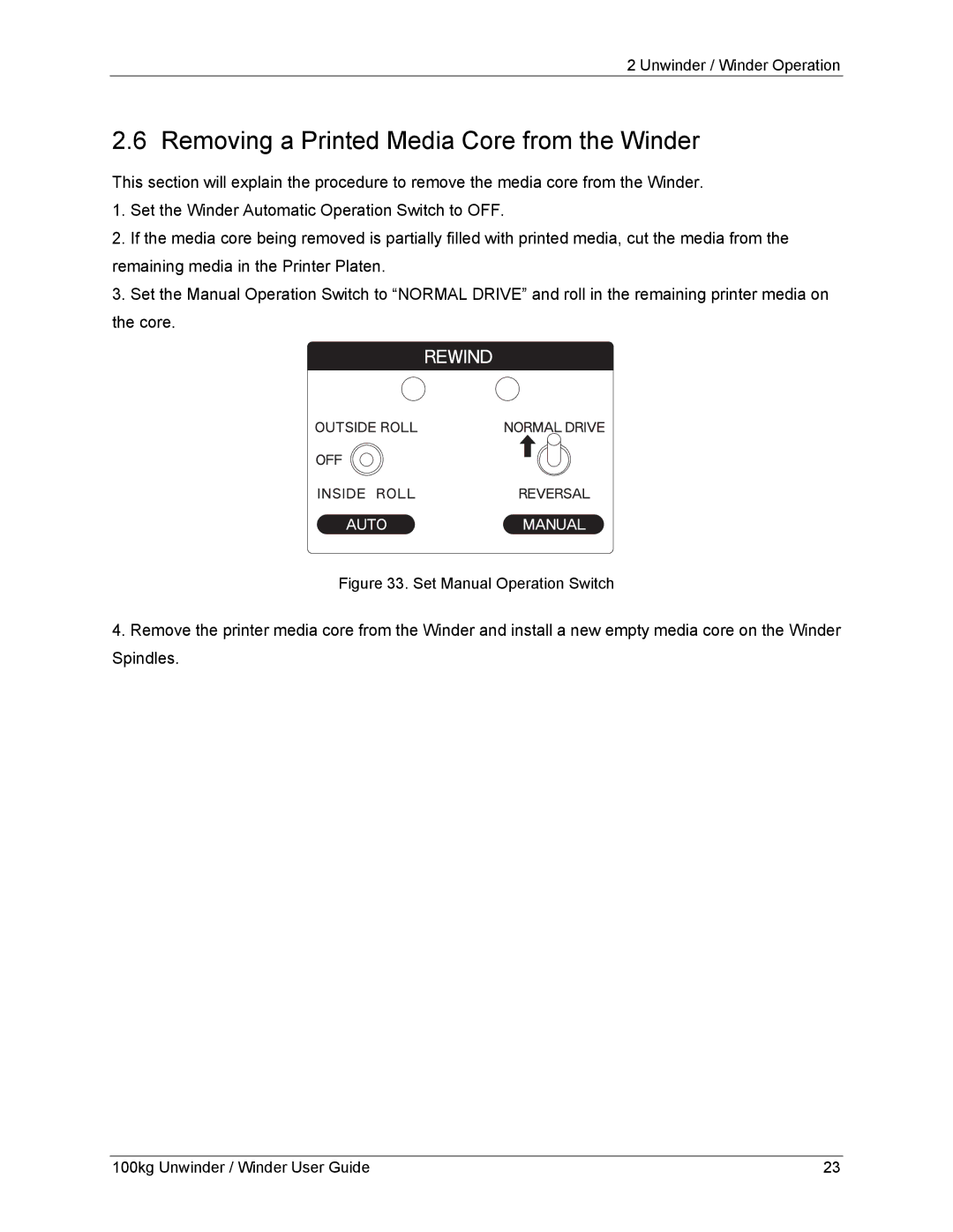 Xerox 8254E, 8264E manual Removing a Printed Media Core from the Winder, Set Manual Operation Switch 