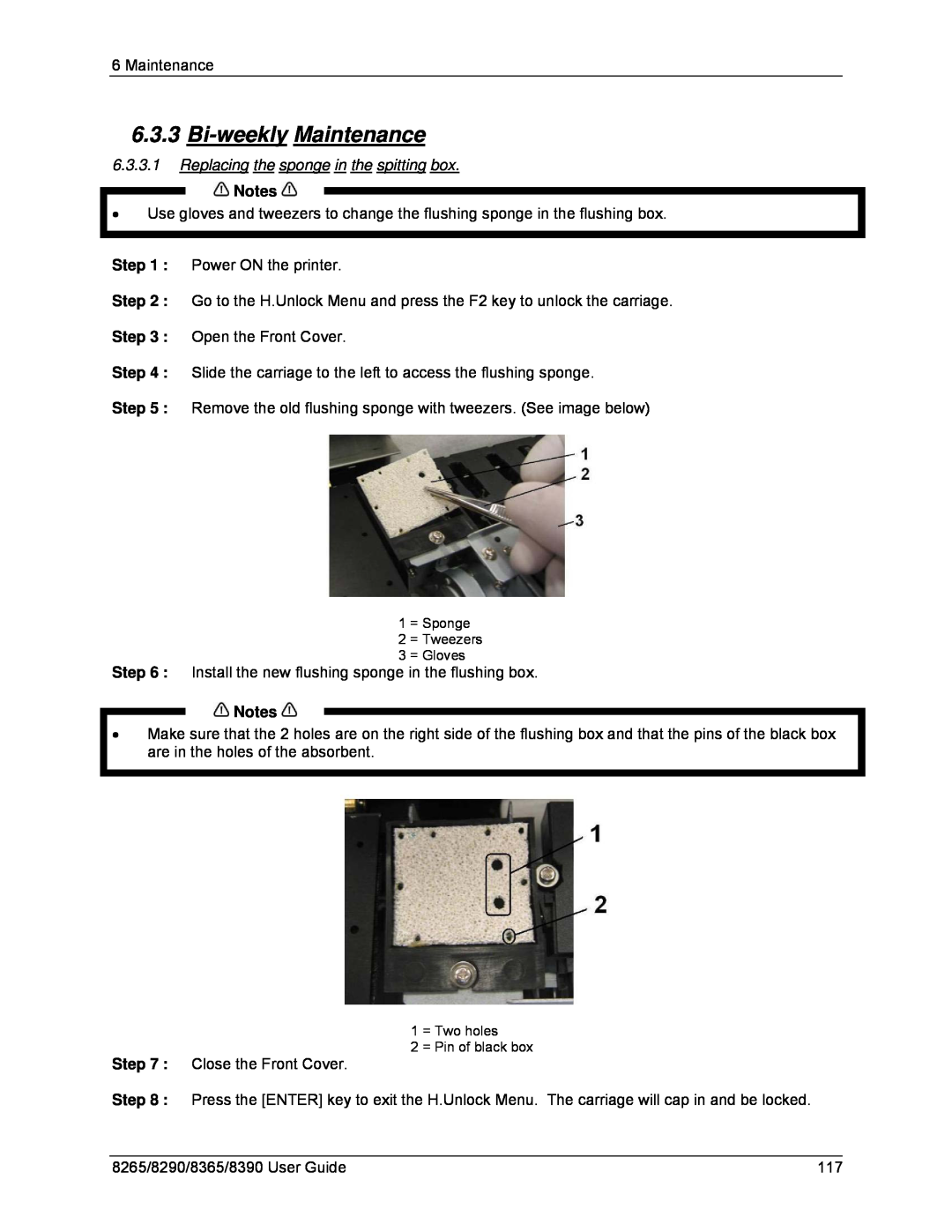 Xerox 8265, 8290, 8390, 8365 manual Bi-weekly Maintenance, Replacing the sponge in the spitting box 