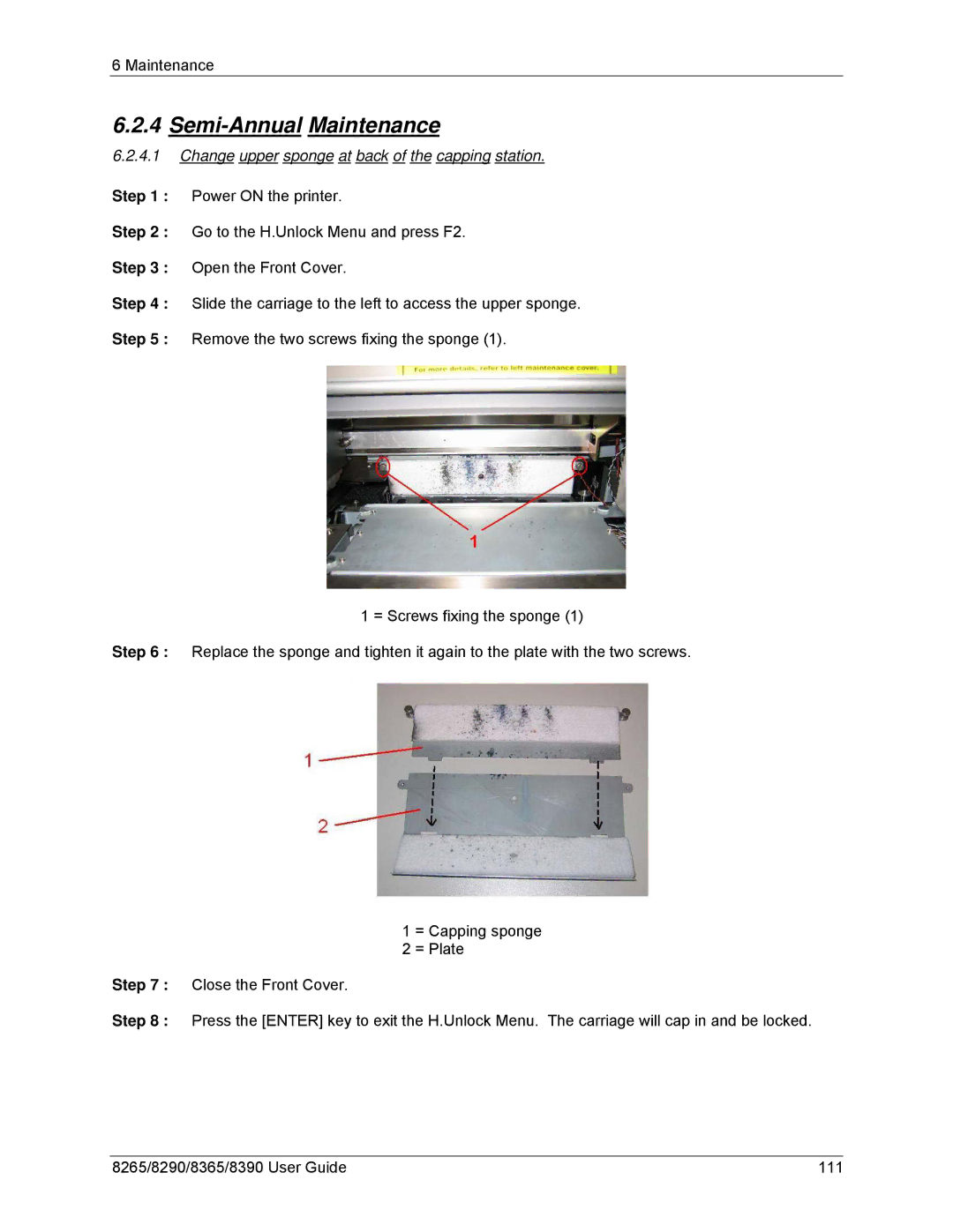 Xerox 8365, 8290, 8265, 8390 manual Semi-Annual Maintenance, Change upper sponge at back of the capping station 