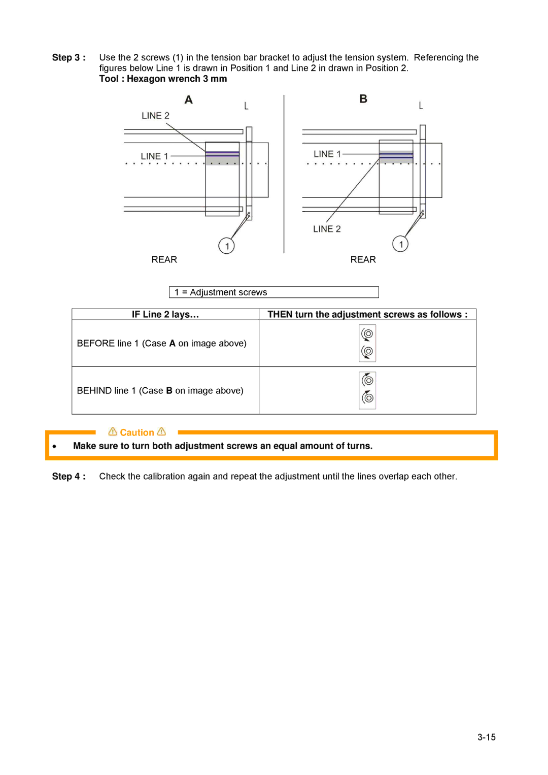 Xerox 83xx, 82xx manual Tool Hexagon wrench 3 mm, If Line 2 lays… Then turn the adjustment screws as follows 