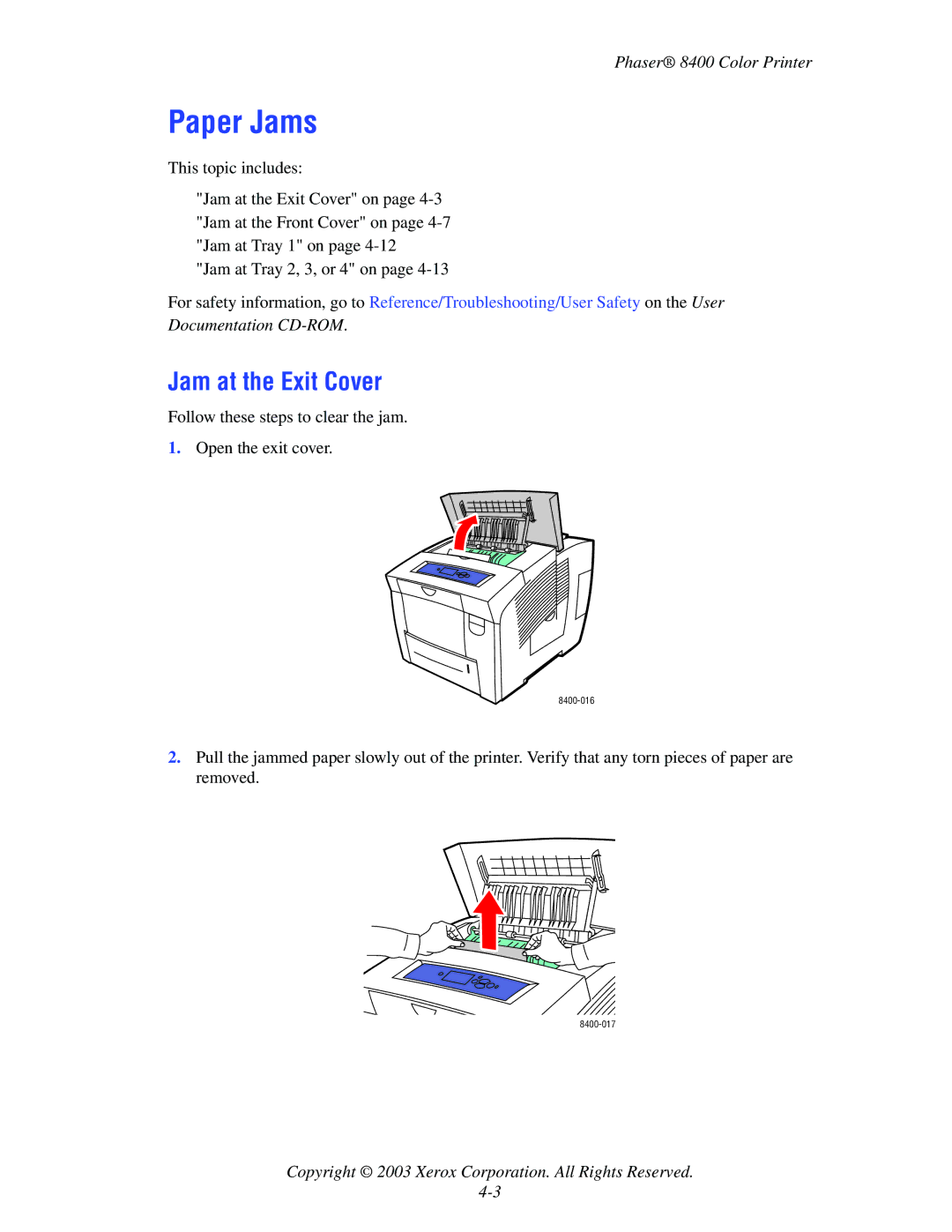 Xerox 8400 manual Paper Jams, Jam at the Exit Cover 