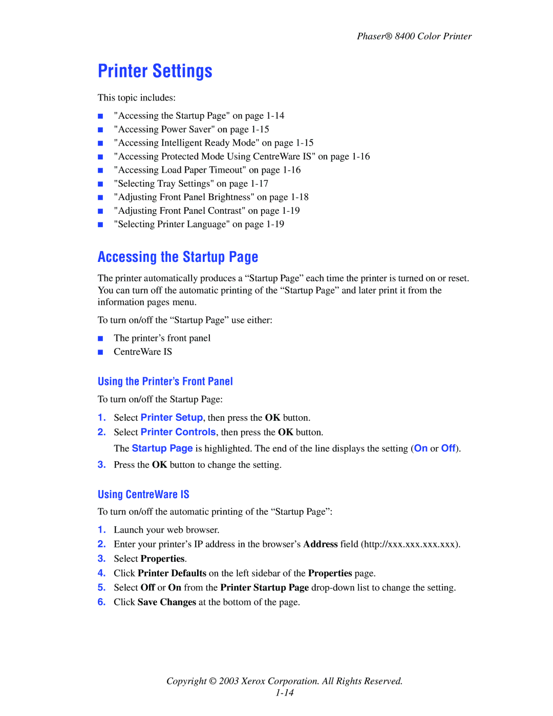 Xerox 8400 manual Printer Settings, Accessing the Startup, Using the Printer’s Front Panel, Using CentreWare is 