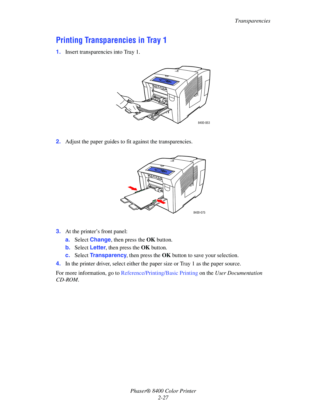 Xerox 8400 manual Printing Transparencies in Tray 