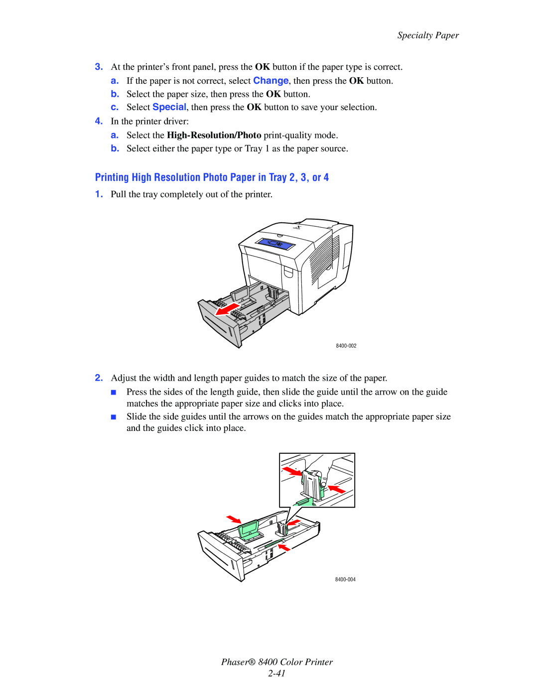 Xerox 8400 manual Printing High Resolution Photo Paper in Tray 2, 3, or, Specialty Paper 