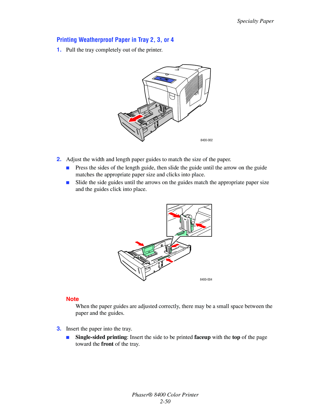 Xerox 8400 manual Printing Weatherproof Paper in Tray 2, 3, or 