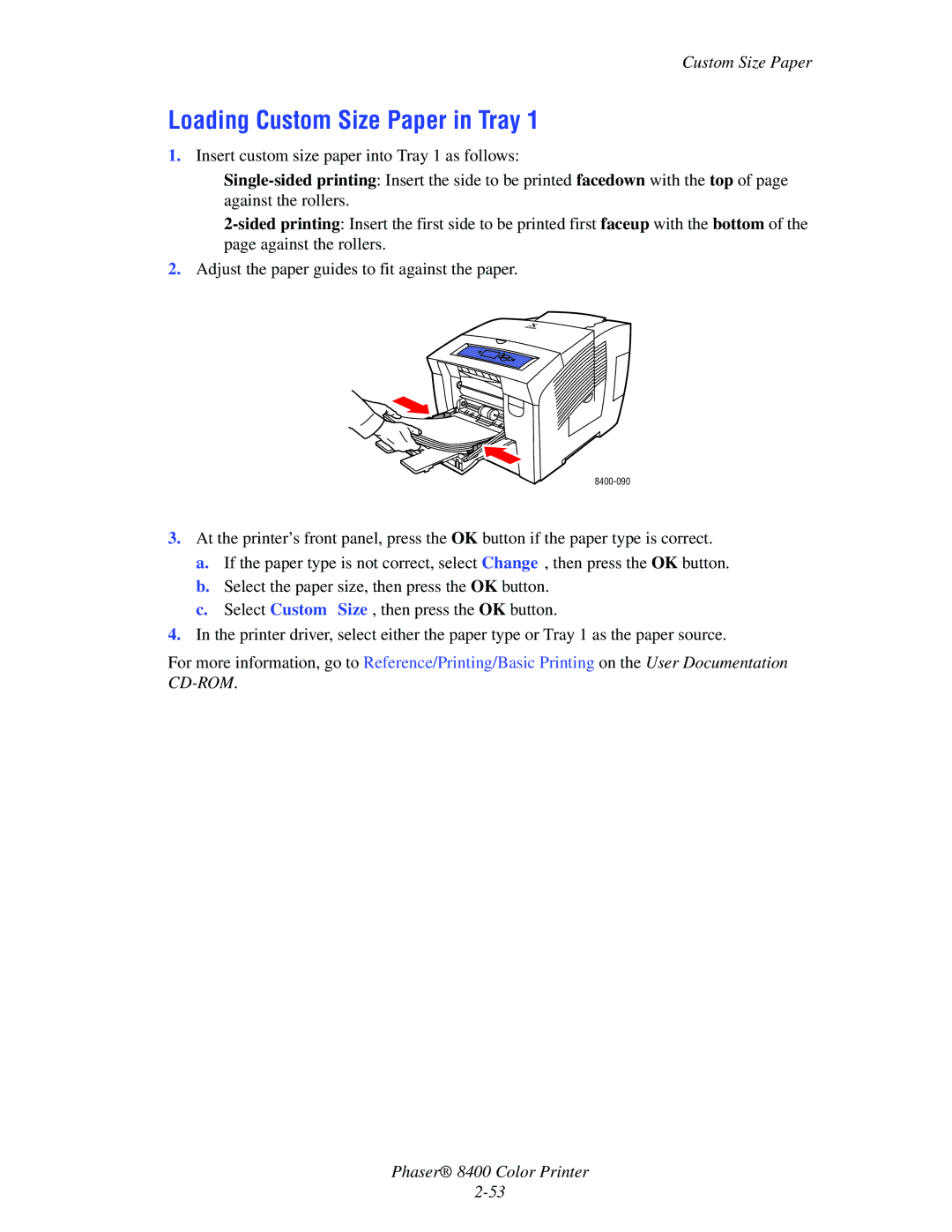 Xerox 8400 manual Loading Custom Size Paper in Tray 