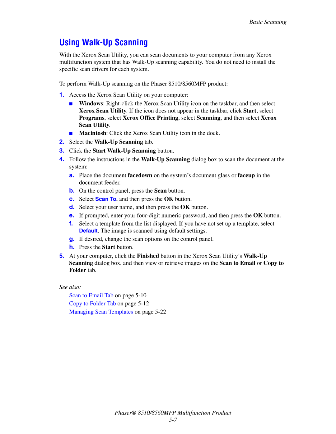 Xerox 8510 manual Using Walk-Up Scanning 