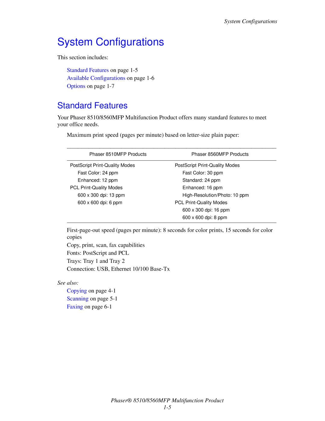 Xerox 8510 manual System Configurations, Standard Features 