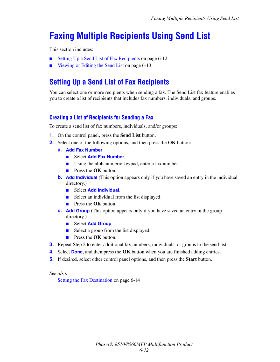 Xerox 8510 manual Faxing Multiple Recipients Using Send List, Setting Up a Send List of Fax Recipients 