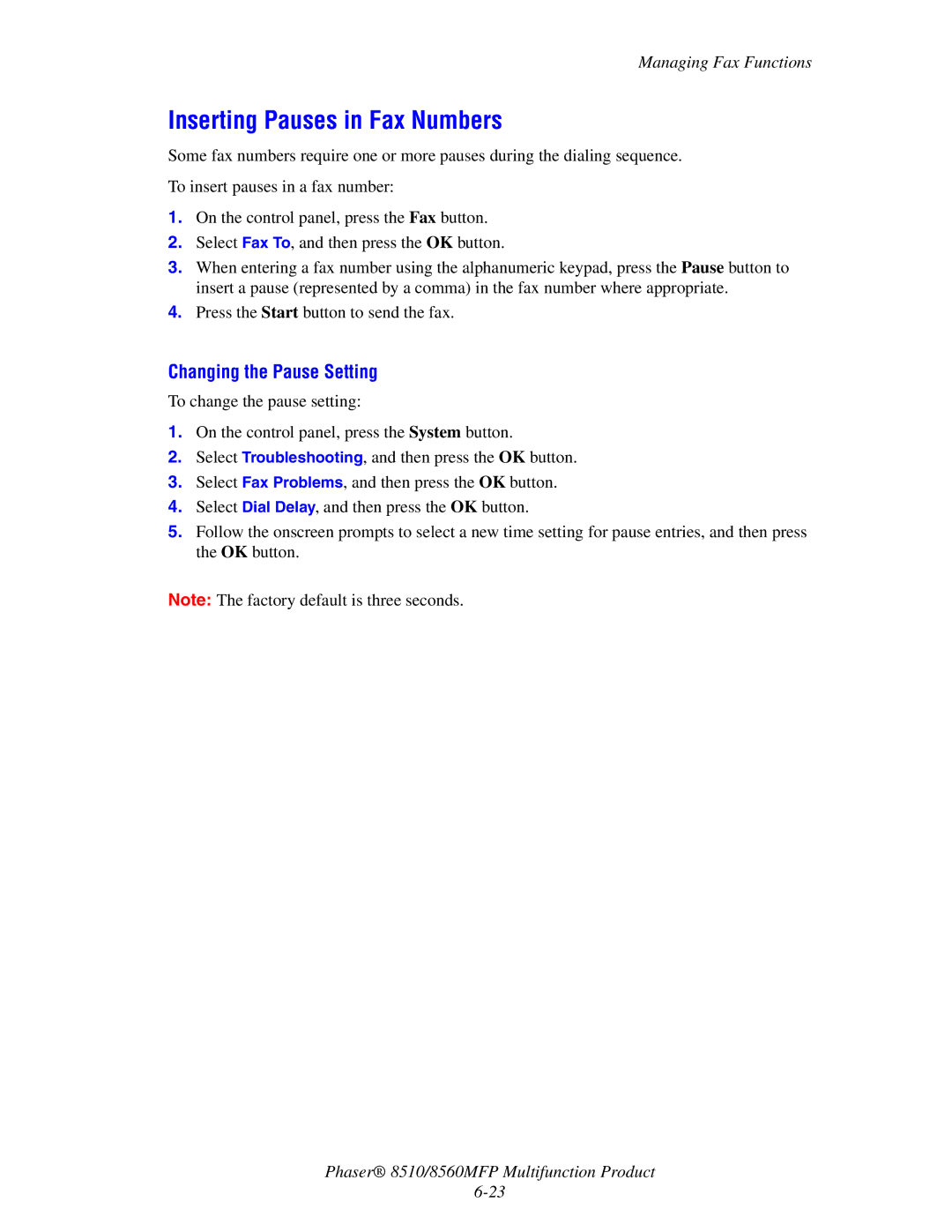 Xerox 8510 manual Inserting Pauses in Fax Numbers, Changing the Pause Setting 