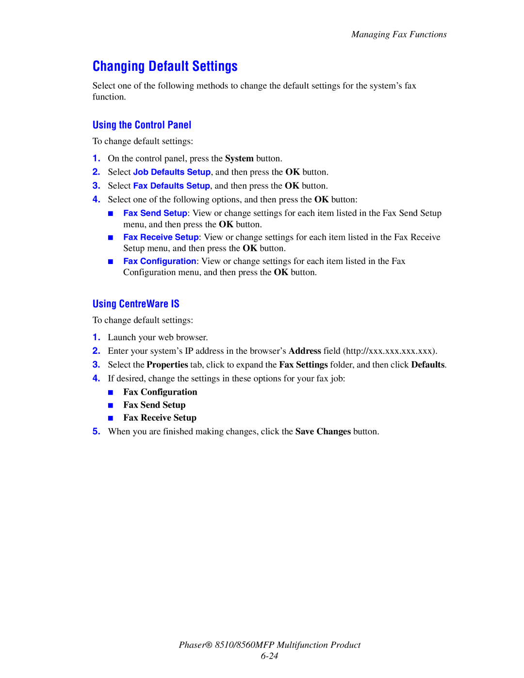 Xerox 8510 manual Changing Default Settings, Fax Configuration Fax Send Setup Fax Receive Setup 