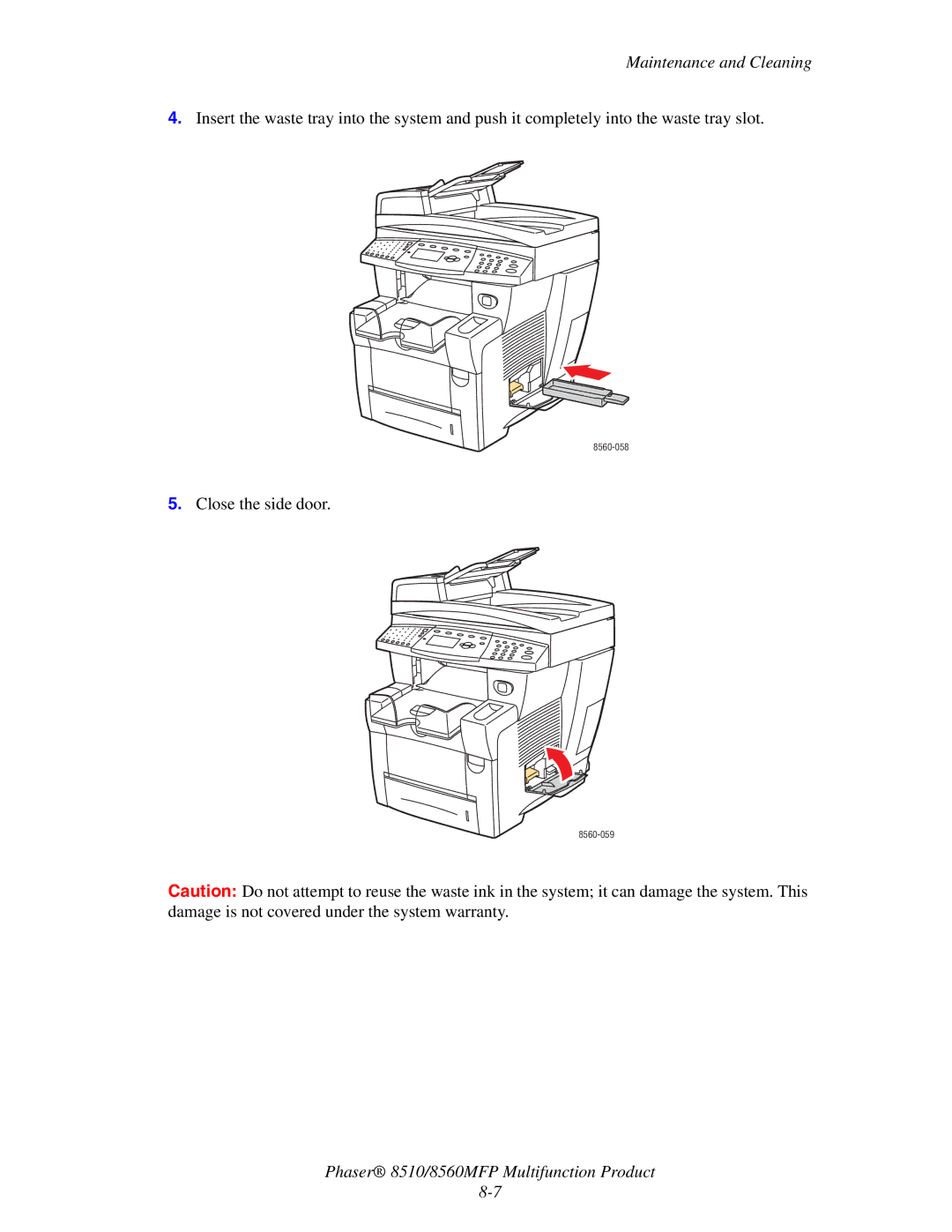 Xerox 8510 manual Close the side door 