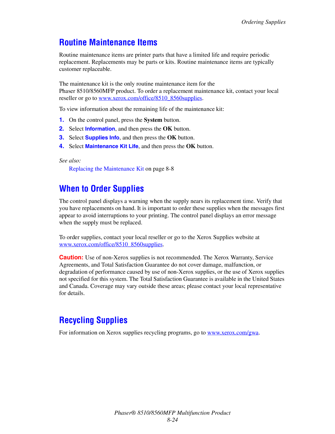 Xerox 8510 manual Routine Maintenance Items, When to Order Supplies, Recycling Supplies 