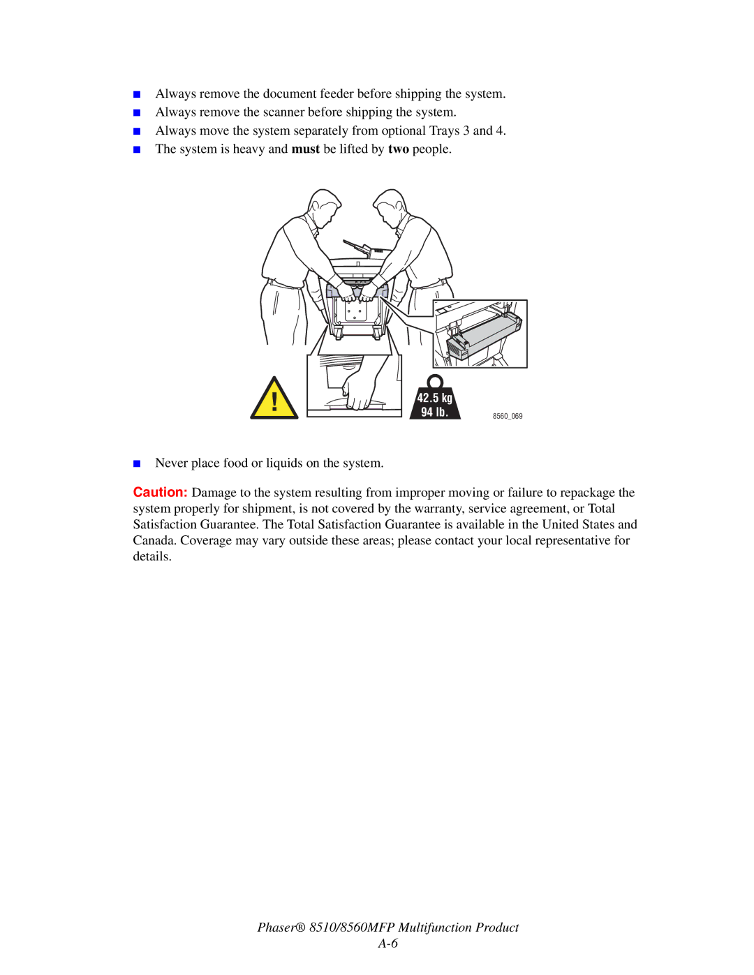 Xerox 8510 manual Never place food or liquids on the system 