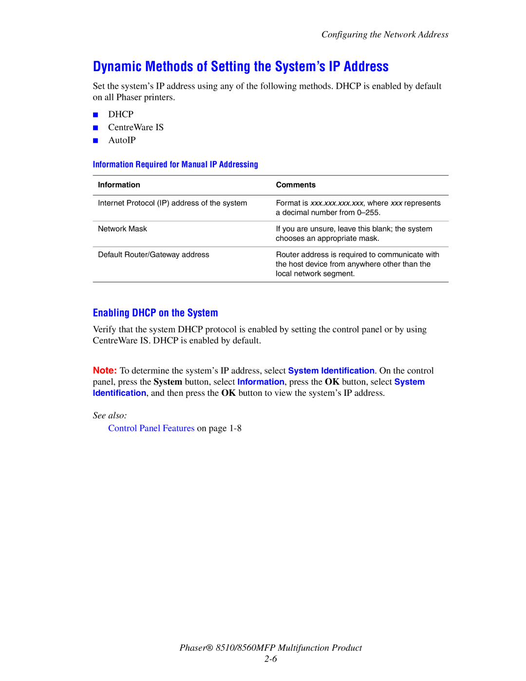 Xerox 8510 manual Dynamic Methods of Setting the System’s IP Address, Enabling Dhcp on the System, Information Comments 