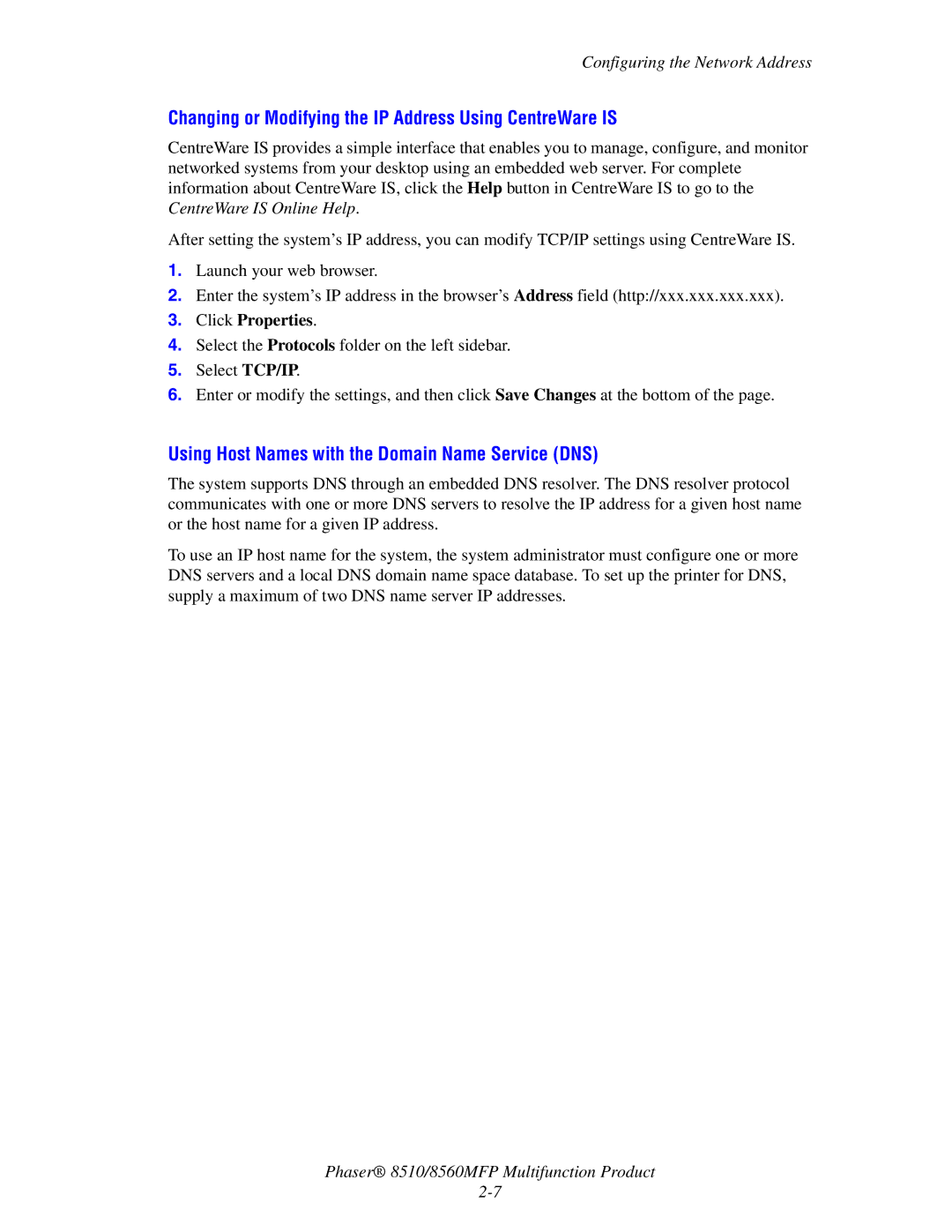 Xerox 8510 Changing or Modifying the IP Address Using CentreWare is, Using Host Names with the Domain Name Service DNS 