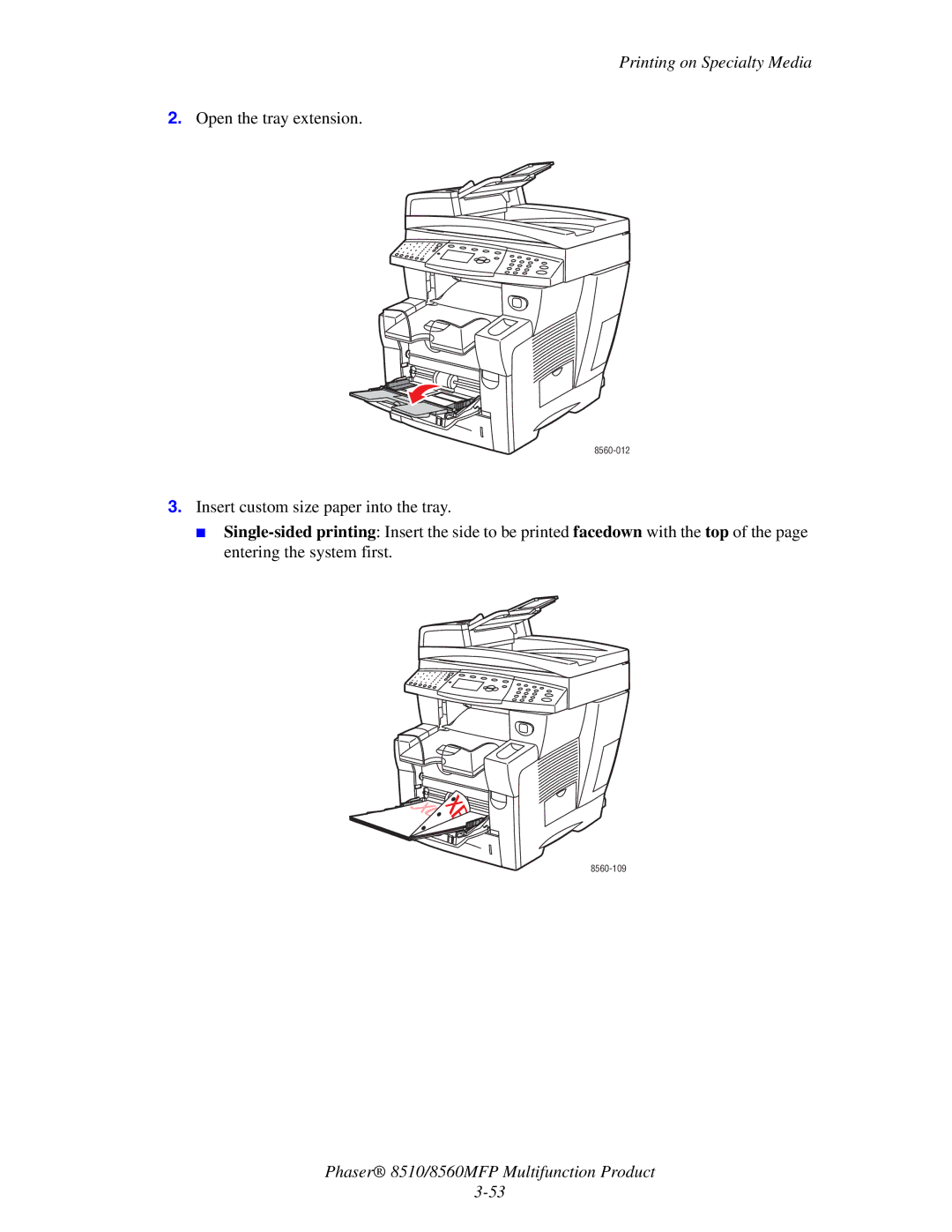 Xerox 8510 manual Open the tray extension 