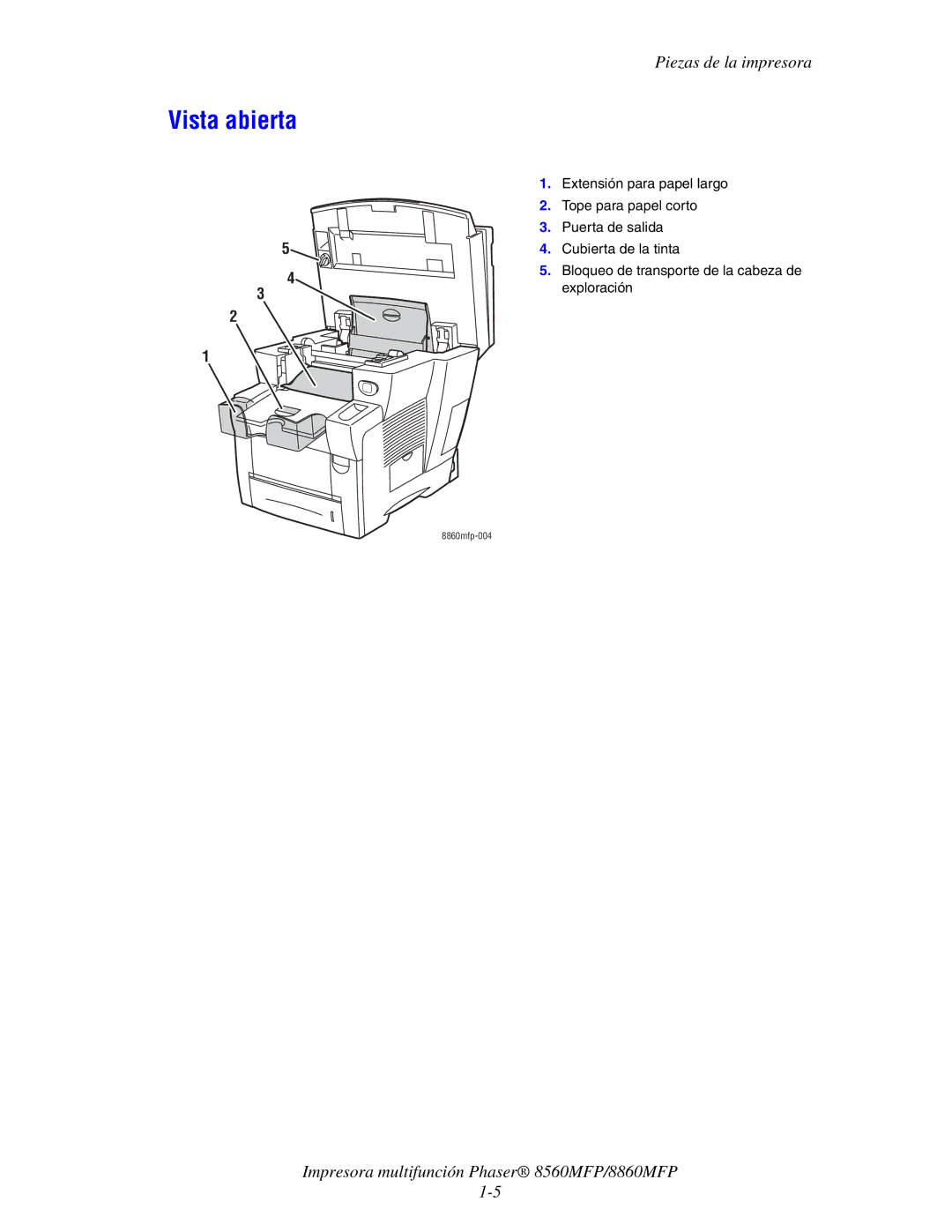 Xerox 8560MFP/8860MFP manual Vista abierta 