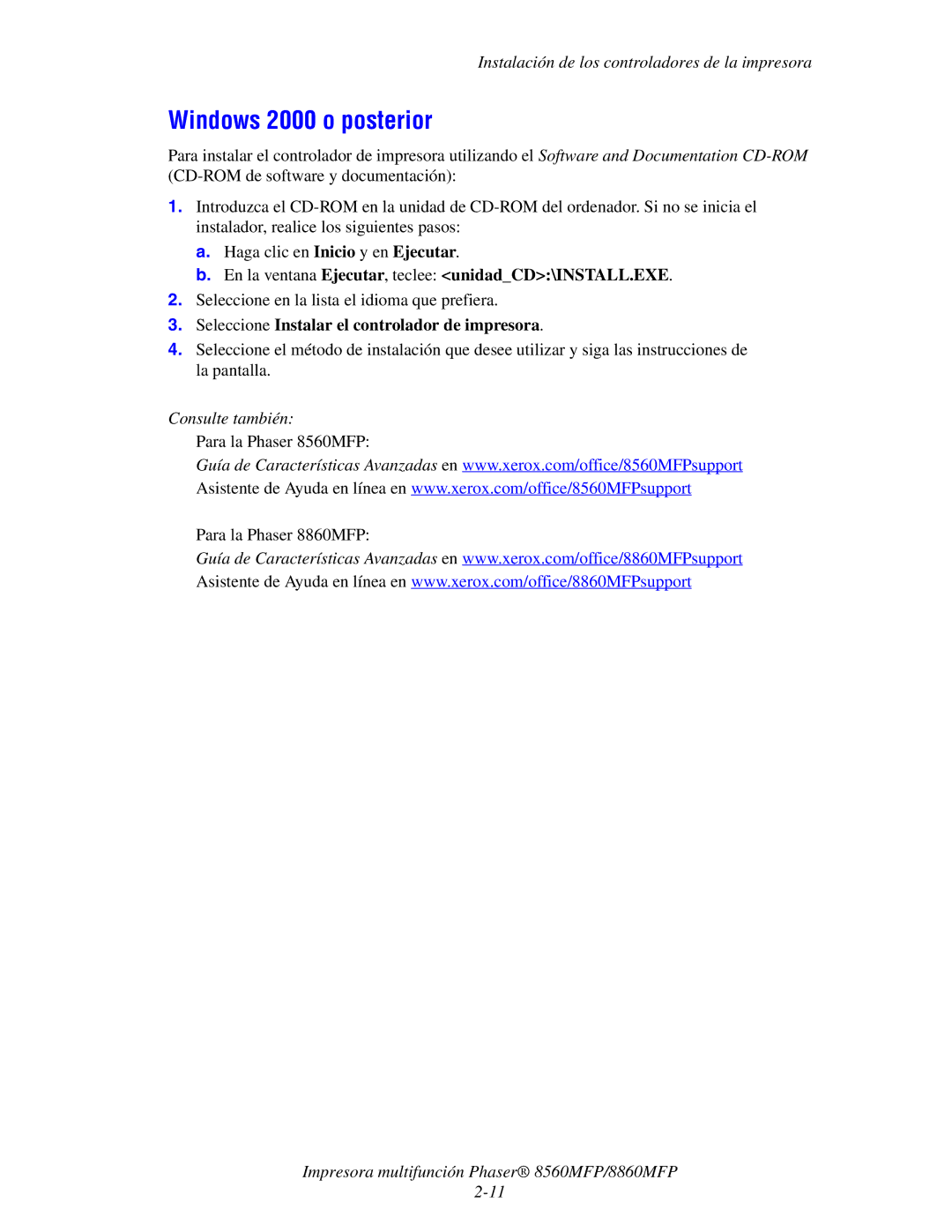 Xerox 8560MFP/8860MFP manual Windows 2000 o posterior, Seleccione Instalar el controlador de impresora 