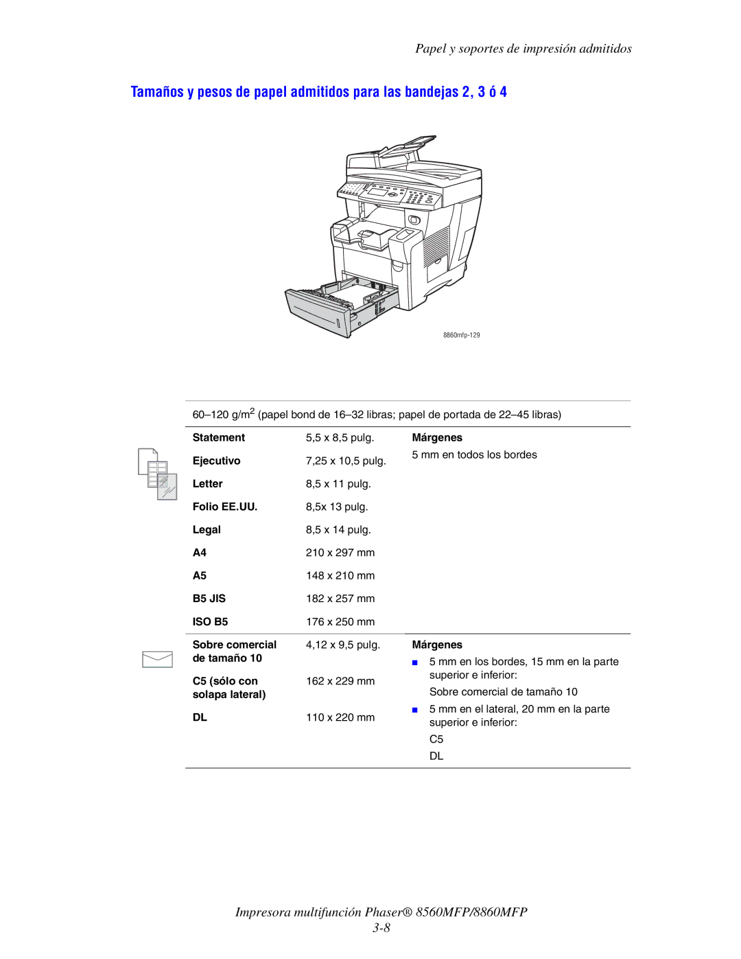 Xerox 8560MFP/8860MFP manual Tamaños y pesos de papel admitidos para las bandejas 2, 3 ó, 182 x 257 mm, 176 x 250 mm 