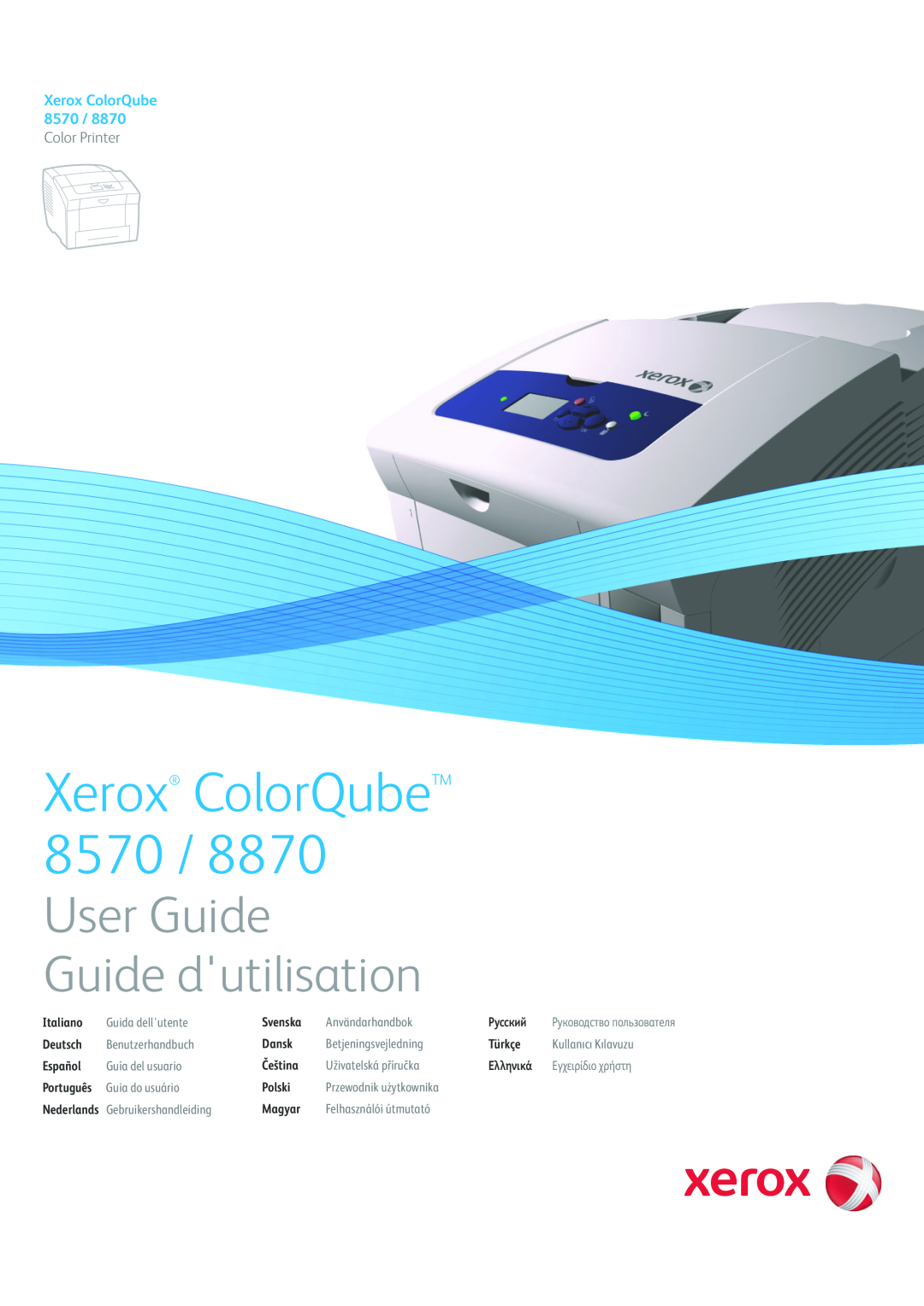Xerox 8570 / 8870 manual Xerox ColorQubeTM 8570, User Guide Guide dutilisation, Color Printer, Italiano, Svenska, Русский 