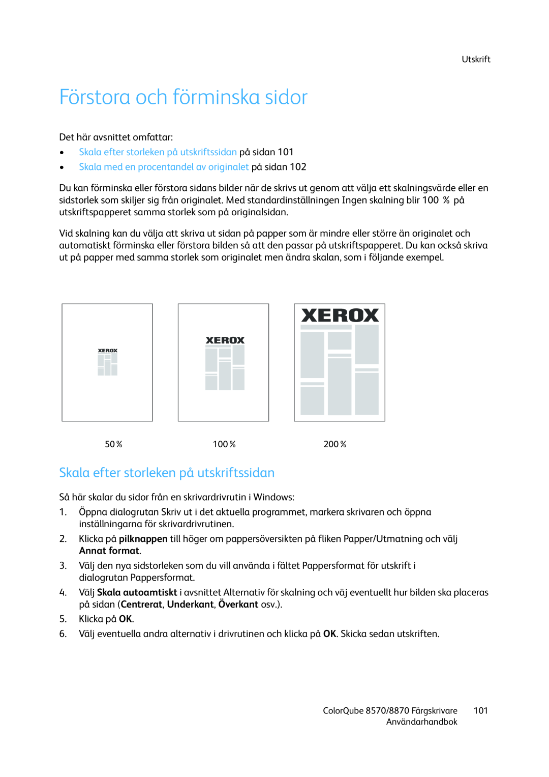 Xerox 8570 / 8870 manual Förstora och förminska sidor, Skala efter storleken på utskriftssidan 