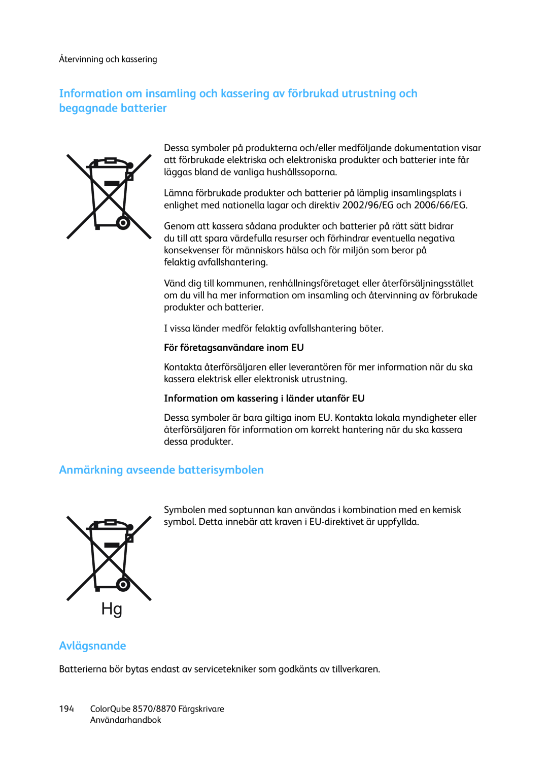 Xerox 8570 / 8870 manual Anmärkning avseende batterisymbolen, Avlägsnande, För företagsanvändare inom EU 