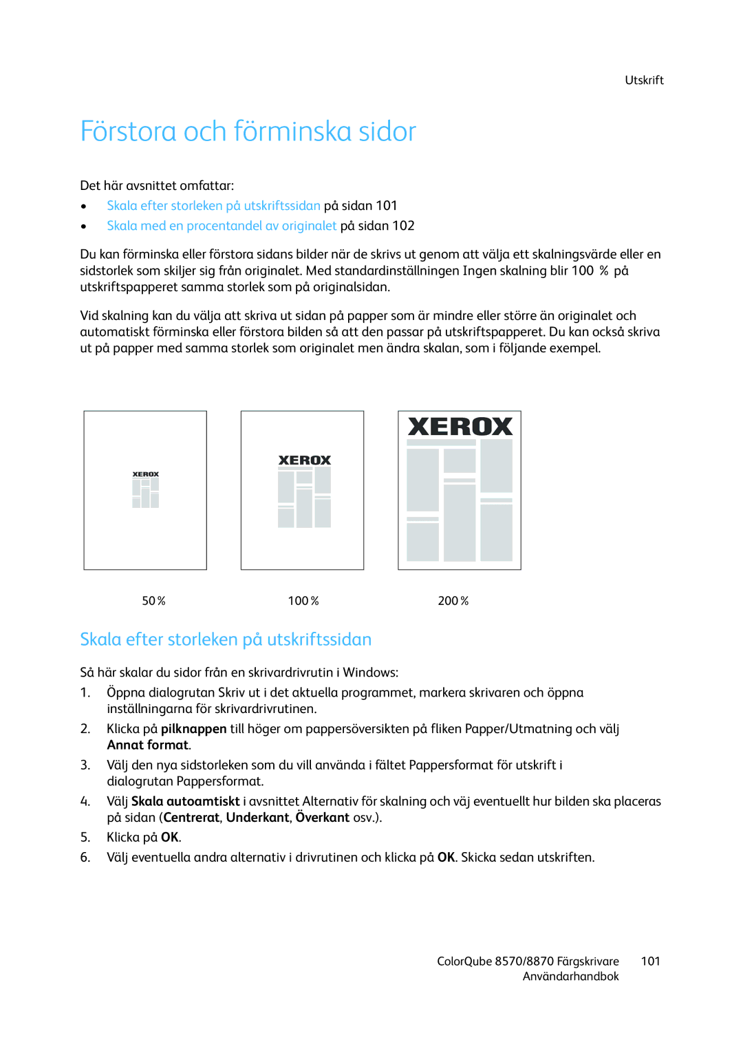 Xerox 8570 / 8870 manual Förstora och förminska sidor, Skala efter storleken på utskriftssidan 