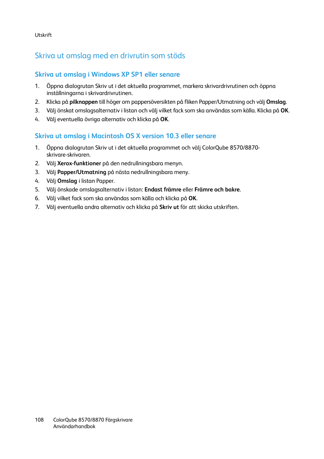 Xerox 8570 / 8870 manual Skriva ut omslag med en drivrutin som stöds, Skriva ut omslag i Windows XP SP1 eller senare 