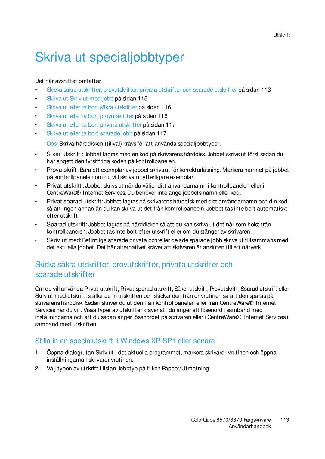 Xerox 8570 / 8870 manual Skriva ut specialjobbtyper, Ställa in en specialutskrift i Windows XP SP1 eller senare 