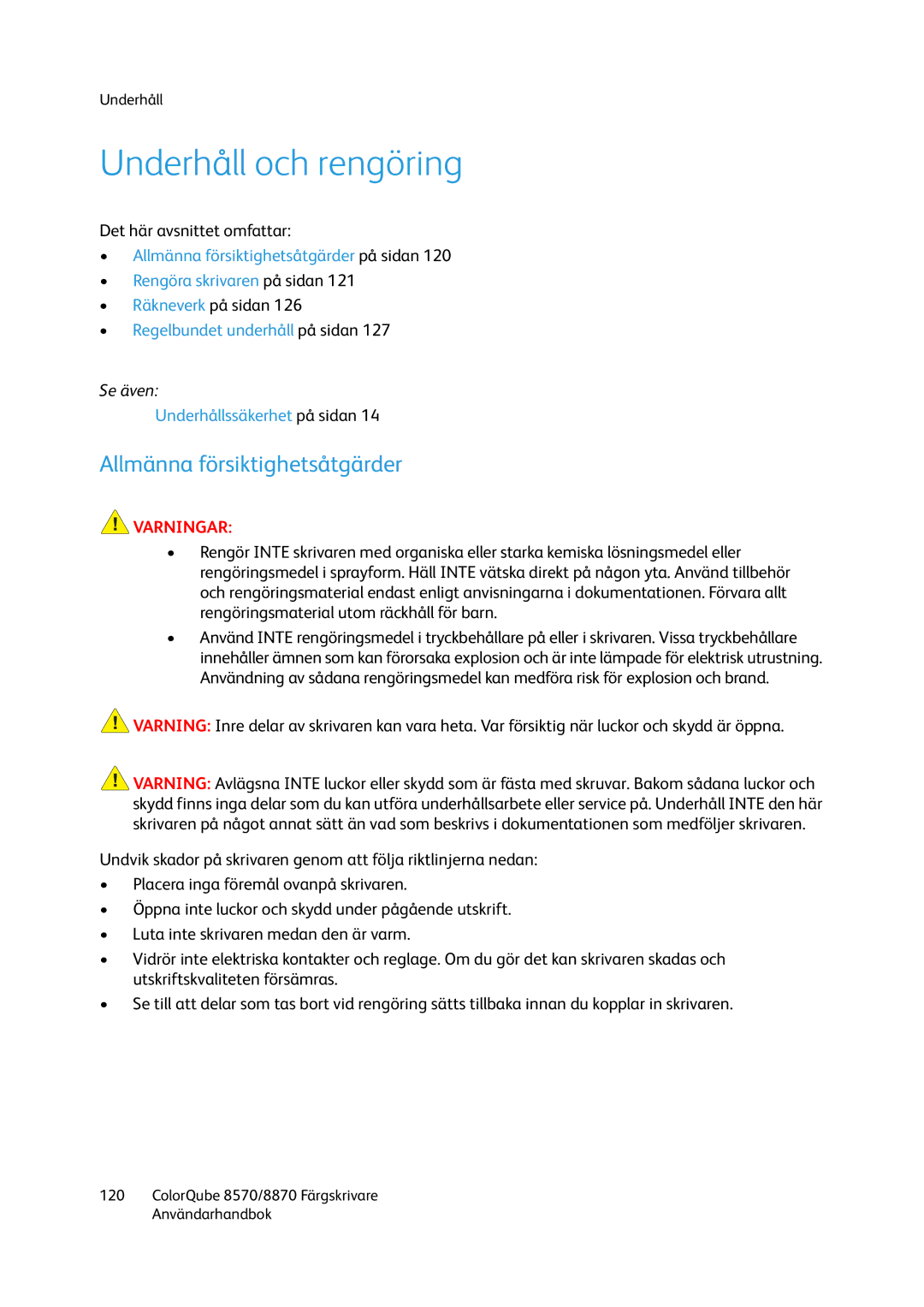 Xerox 8570 / 8870 manual Underhåll och rengöring, Allmänna försiktighetsåtgärder 