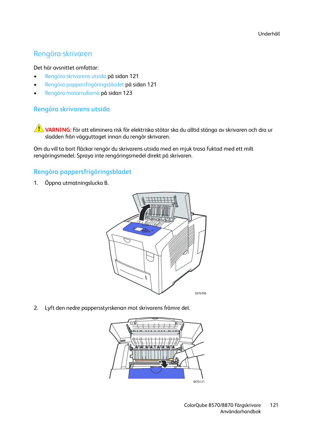 Xerox 8570 / 8870 manual Rengöra skrivarens utsida, Rengöra pappersfrigöringsbladet 