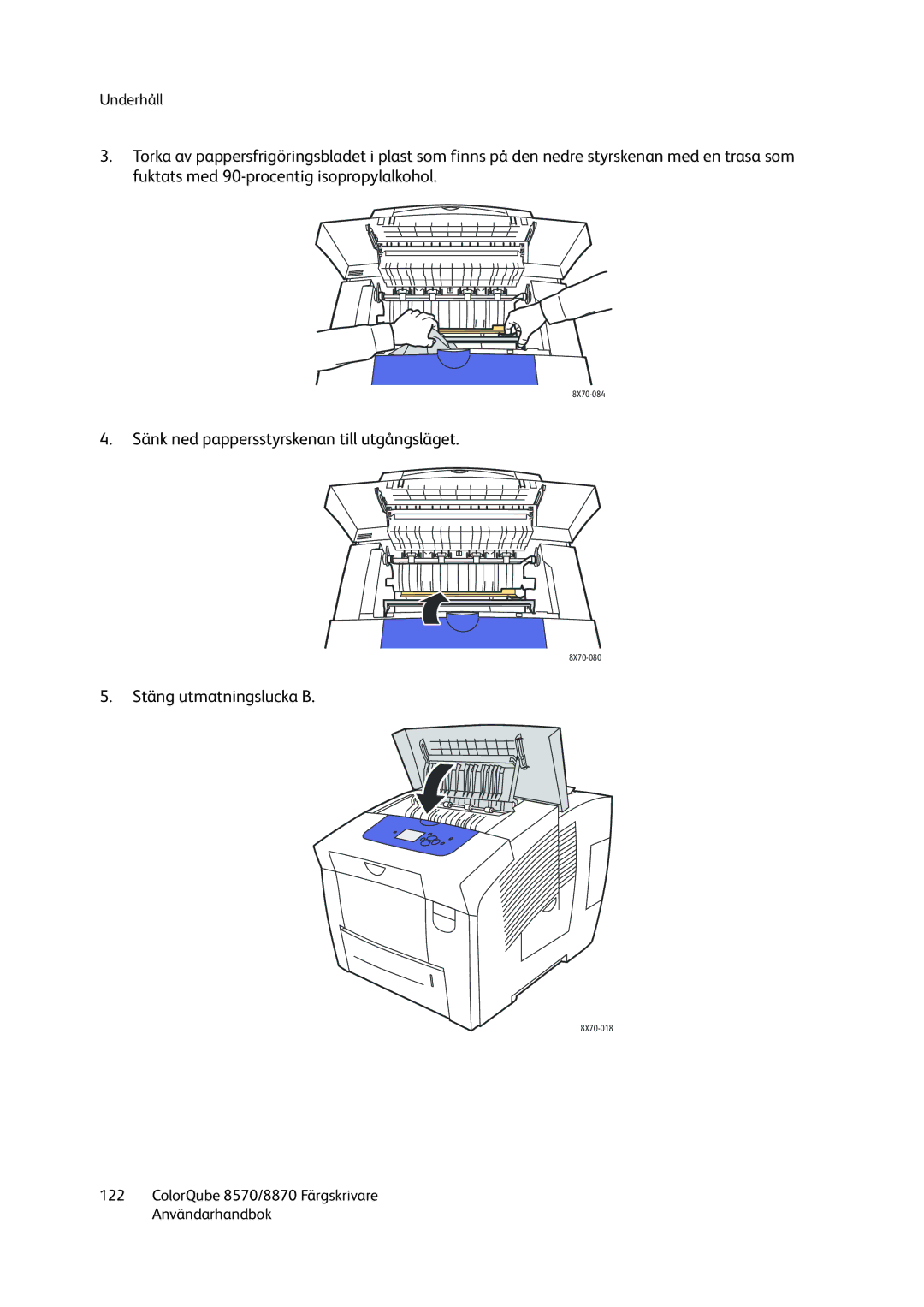 Xerox 8570 / 8870 manual Sänk ned pappersstyrskenan till utgångsläget 