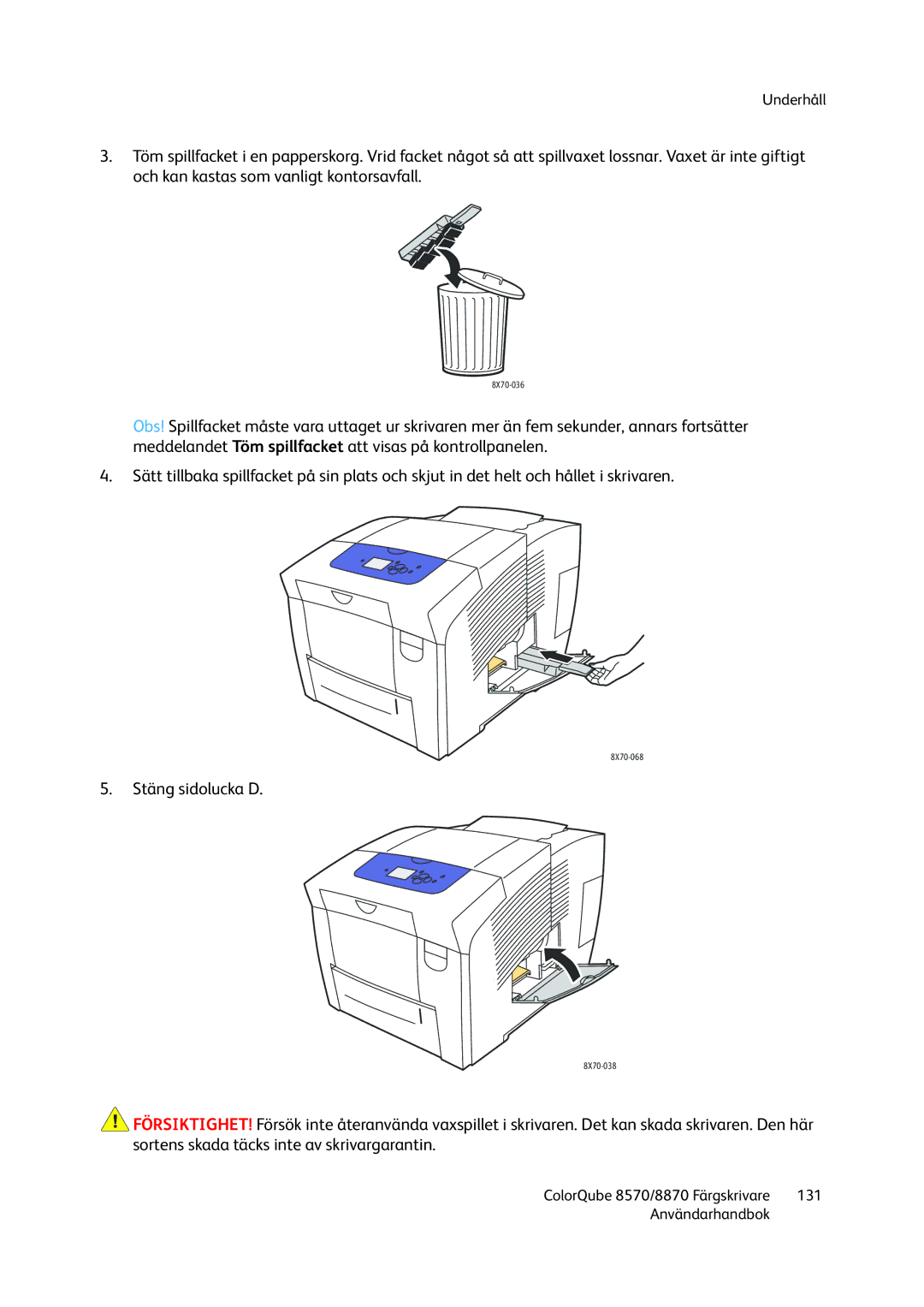 Xerox 8570 / 8870 manual Stäng sidolucka D 