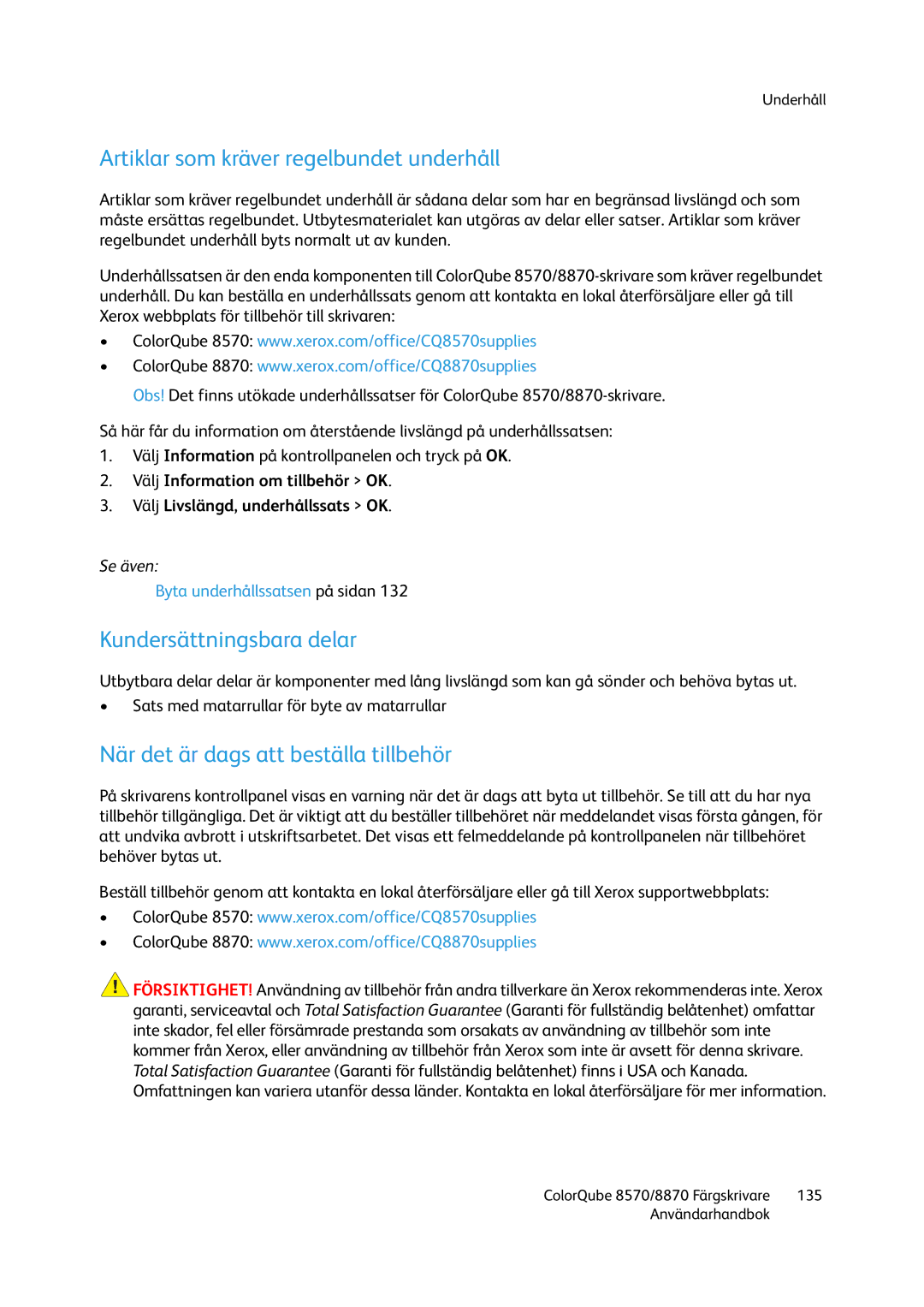 Xerox 8570 / 8870 manual Artiklar som kräver regelbundet underhåll, Kundersättningsbara delar 