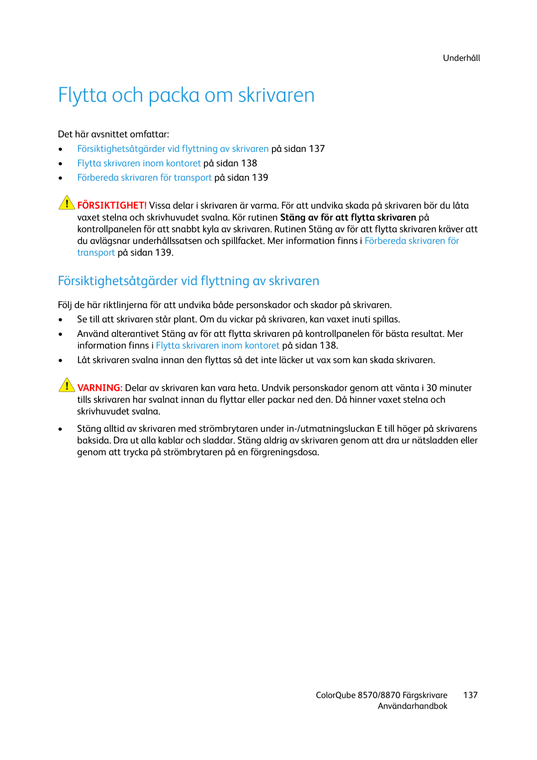 Xerox 8570 / 8870 manual Flytta och packa om skrivaren, Försiktighetsåtgärder vid flyttning av skrivaren 