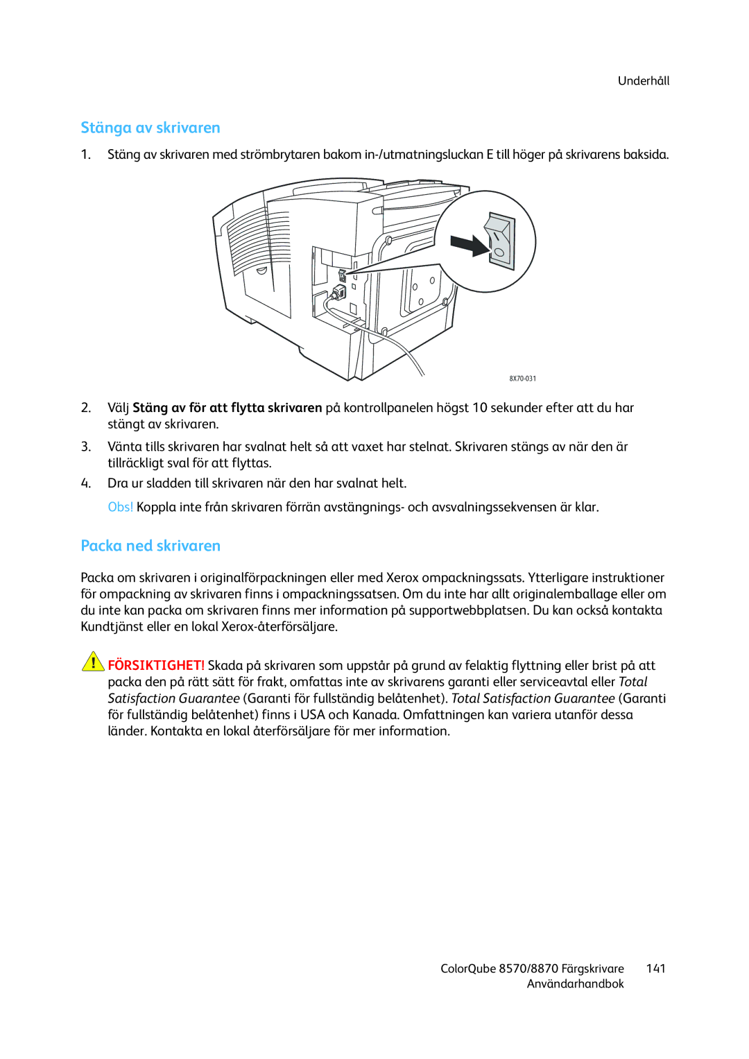 Xerox 8570 / 8870 manual Stänga av skrivaren, Packa ned skrivaren 