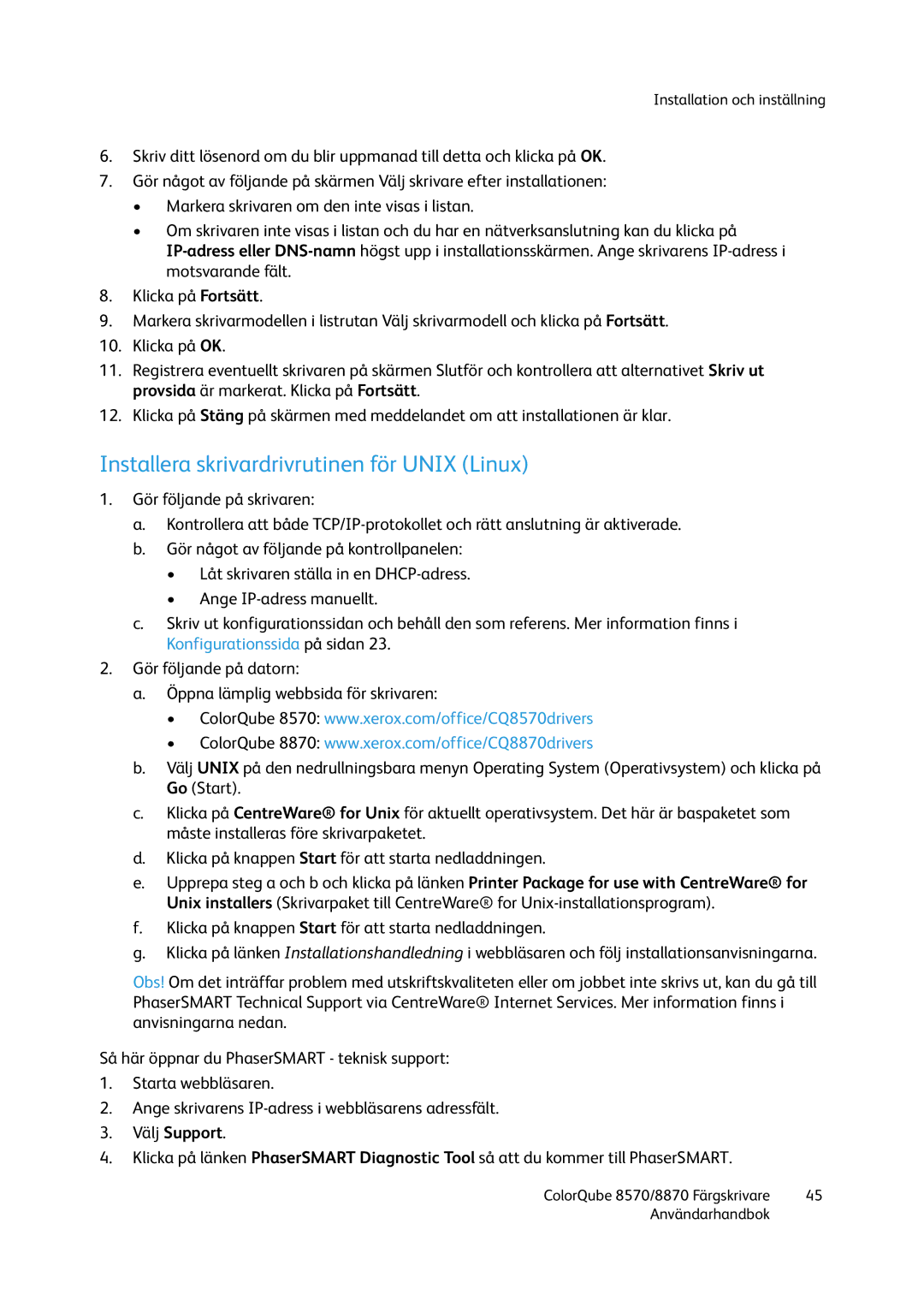 Xerox 8570 / 8870 manual Installera skrivardrivrutinen för Unix Linux, Välj Support 