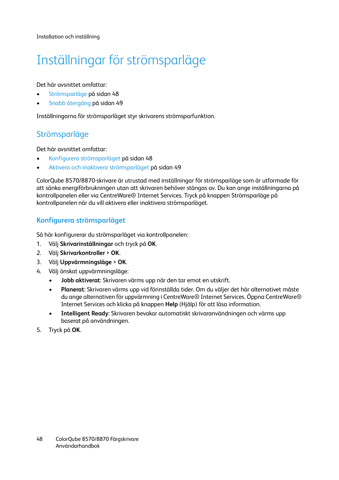 Xerox 8570 / 8870 manual Inställningar för strömsparläge, Strömsparläge, Konfigurera strömsparläget 