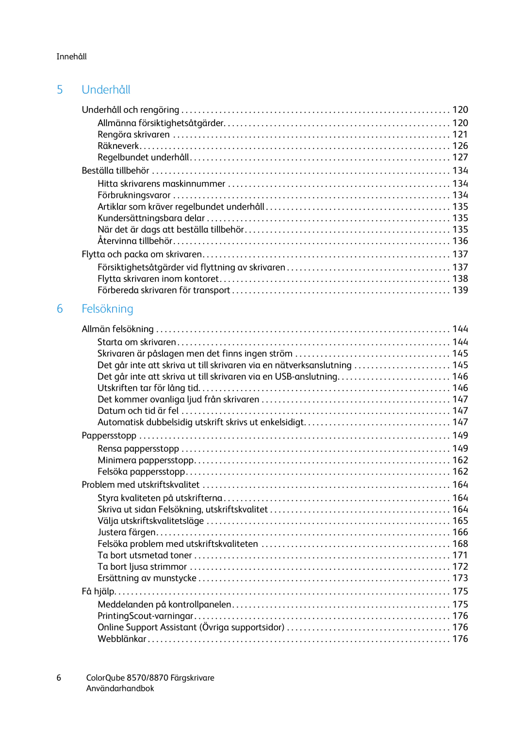 Xerox 8570 / 8870 manual Underhåll 