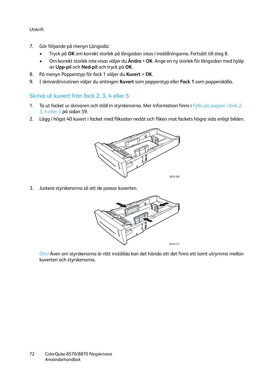 Xerox 8570 / 8870 manual Skriva ut kuvert från fack 2, 3, 4 eller 