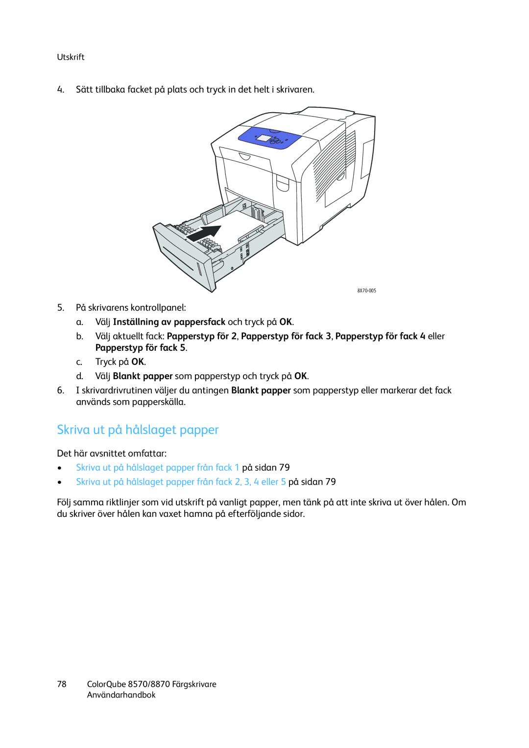 Xerox 8570 / 8870 manual Skriva ut på hålslaget papper 