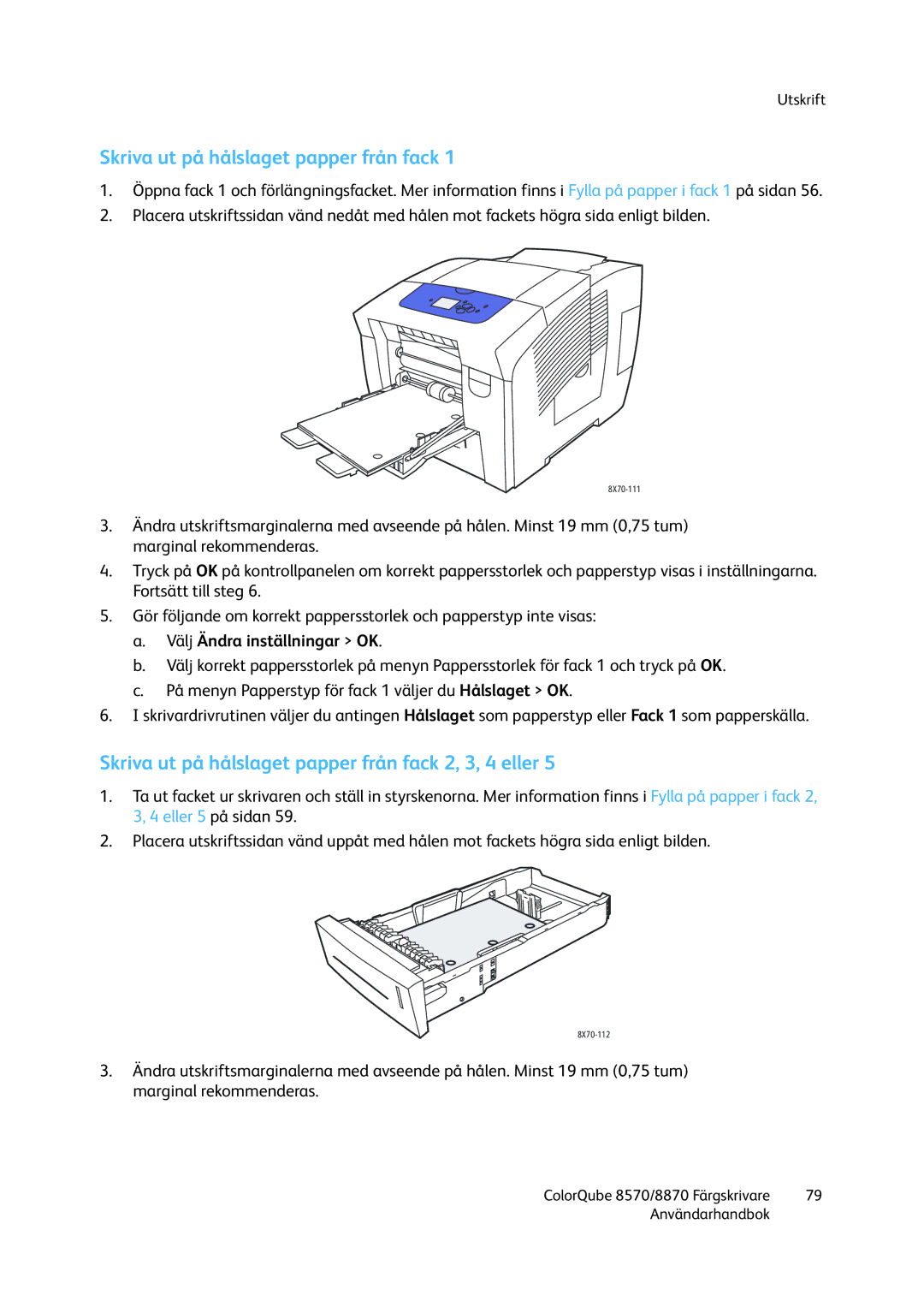 Xerox 8570 / 8870 manual Skriva ut på hålslaget papper från fack 2, 3, 4 eller 