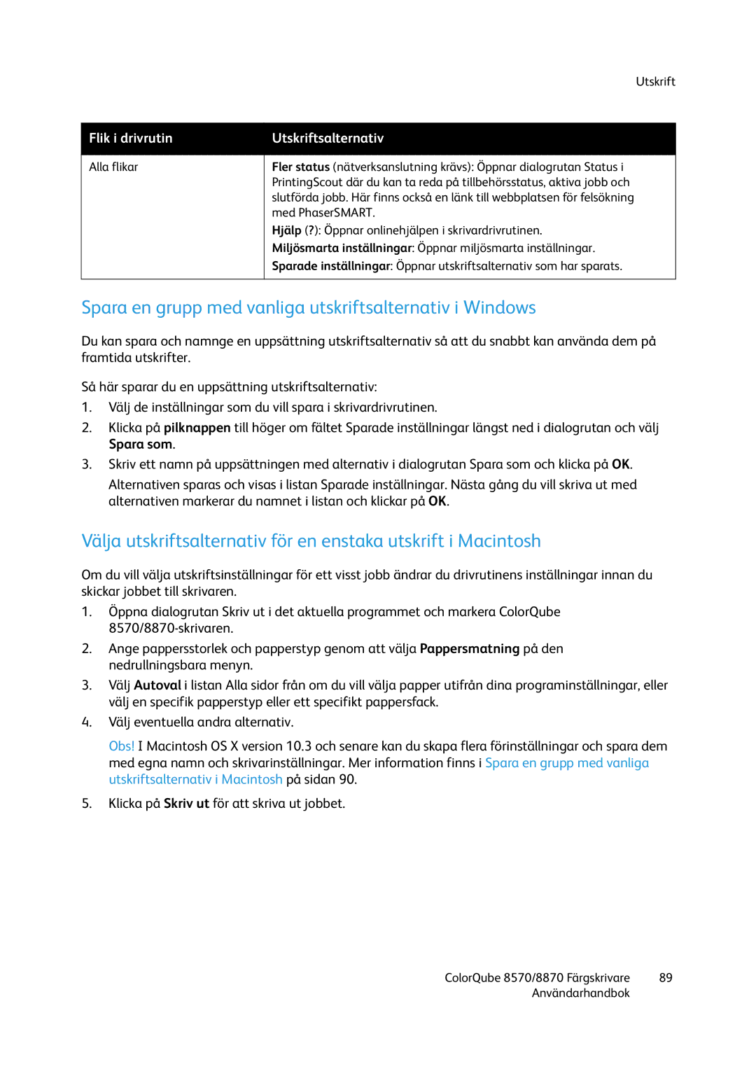 Xerox 8570 / 8870 manual Spara en grupp med vanliga utskriftsalternativ i Windows 